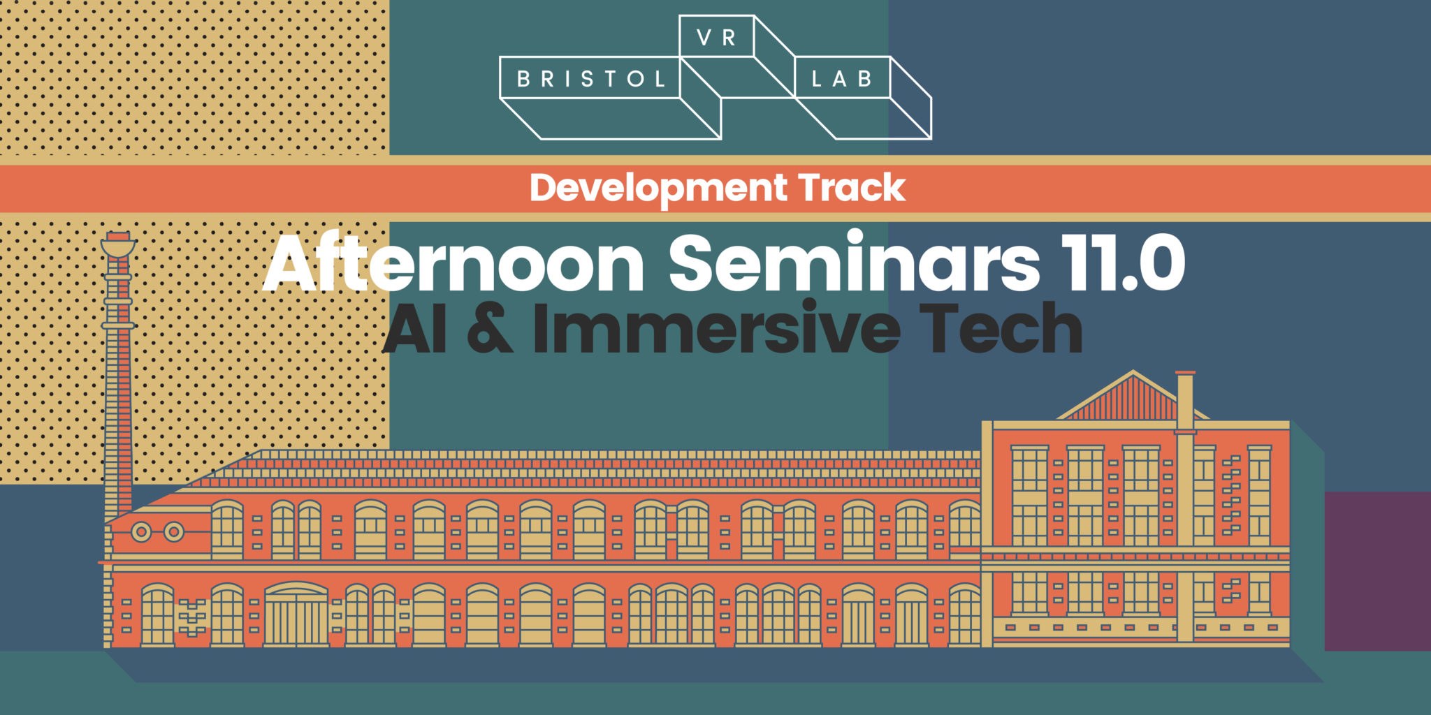 BVRL Afternoon Seminars 11.0 – AI and Immersive Tech